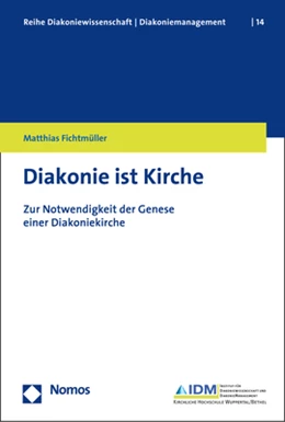 Abbildung von Fichtmüller | Diakonie ist Kirche | 1. Auflage | 2019 | 14 | beck-shop.de