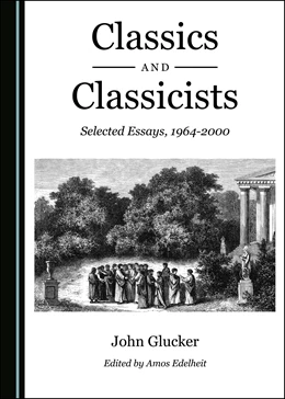 Abbildung von Classics and Classicists | 1. Auflage | 2020 | beck-shop.de
