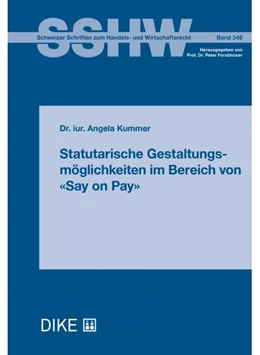 Abbildung von Kummer | Statutarische Gestaltungsmöglichkeiten im Bereich von «Say on Pay» | 1. Auflage | 2019 | Band 348 | beck-shop.de