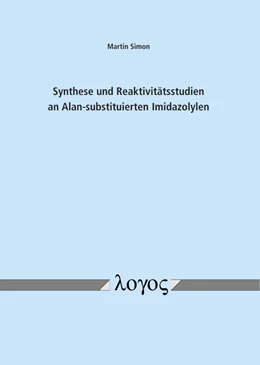 Abbildung von Simon | Synthese und Reaktivitätsstudien an Alan-substituierten Imidazolylen | 1. Auflage | 2019 | beck-shop.de