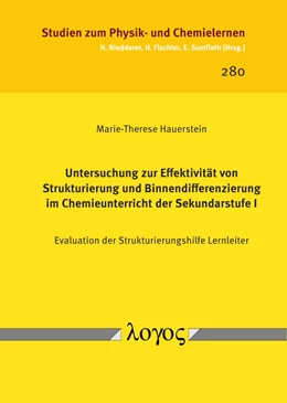 Abbildung von Hauerstein | Untersuchung zur Effektivität von Strukturierung und Binnendifferenzierung im Chemieunterricht der Sekundarstufe I | 1. Auflage | 2019 | 280 | beck-shop.de