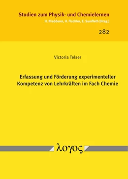 Abbildung von Telser | Erfassung und Förderung experimenteller Kompetenz von Lehrkräften im Fach Chemie | 1. Auflage | 2019 | 282 | beck-shop.de