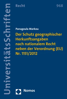 Abbildung von Markou | Der Schutz geographischer Herkunftsangaben nach nationalem Recht neben der Verordnung (EU) Nr. 1151/2012 | 1. Auflage | 2019 | 968 | beck-shop.de