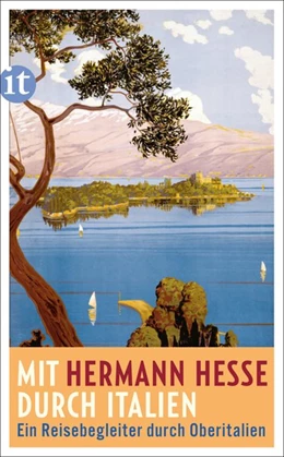 Abbildung von Hesse / Michels | Mit Hermann Hesse durch Italien | 1. Auflage | 2020 | beck-shop.de