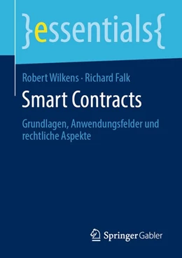 Abbildung von Wilkens / Falk | Smart Contracts | 1. Auflage | 2019 | beck-shop.de