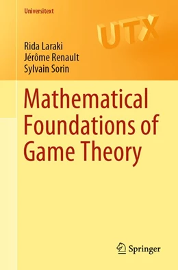 Abbildung von Laraki / Renault | Mathematical Foundations of Game Theory | 1. Auflage | 2019 | beck-shop.de