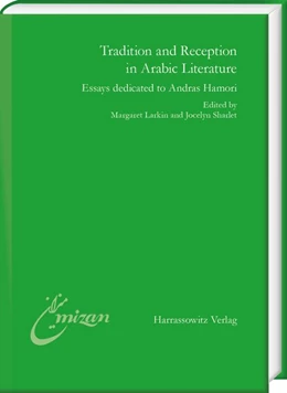 Abbildung von Larkin / Sharlet | Tradition and Reception in Arabic Literature | 1. Auflage | 2019 | beck-shop.de