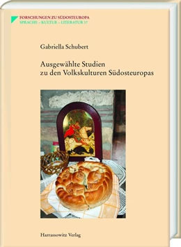 Abbildung von Schubert | Ausgewählte Studien zu den Volkskulturen Südosteuropas | 1. Auflage | 2019 | beck-shop.de