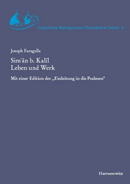 Abbildung von Faragalla | Sim¿an b. Kalil. Leben und Werk | 1. Auflage | 2019 | beck-shop.de