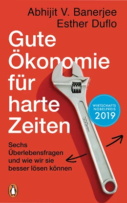 Abbildung von Banerjee / Duflo | Gute Ökonomie für harte Zeiten | 1. Auflage | 2020 | beck-shop.de