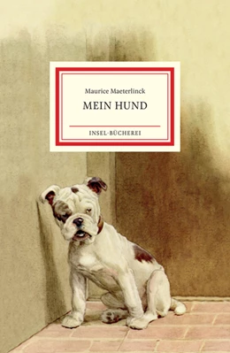 Abbildung von Maeterlinck | Mein Hund | 1. Auflage | 2020 | beck-shop.de
