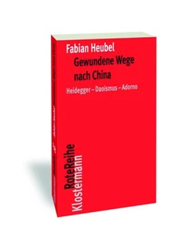 Abbildung von Heubel | Gewundene Wege nach China | 1. Auflage | 2020 | beck-shop.de
