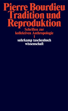 Abbildung von Bourdieu / Schultheis | Schriften Bd. 2: Tradition und Reproduktion. | 1. Auflage | 2020 | beck-shop.de