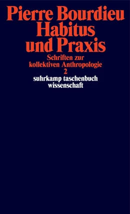 Abbildung von Bourdieu / Schultheis | Schriften Bd. 3: Habitus und Praxis. | 1. Auflage | 2020 | beck-shop.de
