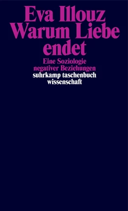 Abbildung von Illouz | Warum Liebe endet | 1. Auflage | 2020 | beck-shop.de