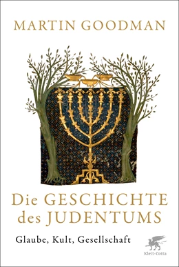 Abbildung von Goodman | Die Geschichte des Judentums | 1. Auflage | 2020 | beck-shop.de