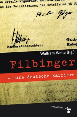 Abbildung von Wette | Filbinger - eine deutsche Karriere | 1. Auflage | 2019 | beck-shop.de