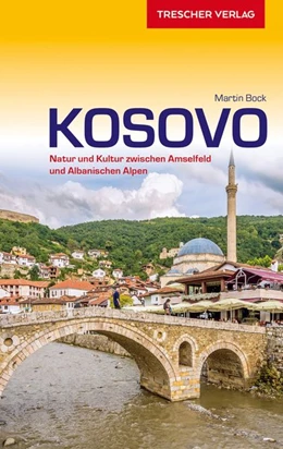 Abbildung von Bock | TRESCHER Reiseführer Kosovo | 3. Auflage | 2022 | beck-shop.de
