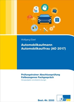 Abbildung von Eberl | Automobilkaufmann/Automobilkauffrau (AO 2017) | 1. Auflage | 2019 | beck-shop.de