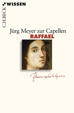 Abbildung von Meyer zur Capellen, Jürg | Raffael | 1. Auflage | 2010 | 2510 | beck-shop.de