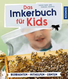 Abbildung von Bude / Schmitz | Das Imkerbuch für Kids | 1. Auflage | 2020 | beck-shop.de