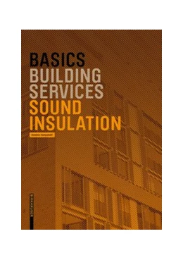 Abbildung von Kampshoff | Basics Sound Insulation | 1. Auflage | 2021 | beck-shop.de