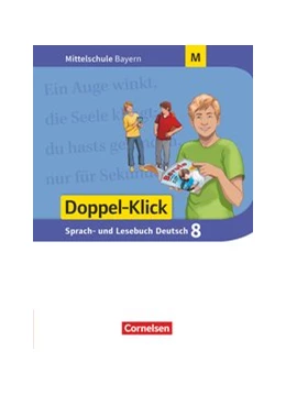 Abbildung von Scharfe / Bonora | Doppel-Klick - Das Sprach- und Lesebuch - Mittelschule Bayern - 8. Jahrgangsstufe | 1. Auflage | 2020 | beck-shop.de