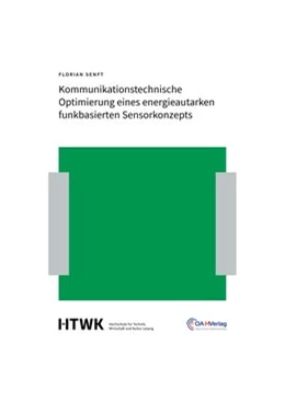 Abbildung von Senft | Kommunikationstechnische Optimierung eines energieautarken funkbasierten Sensorkonzepts | 1. Auflage | 2019 | beck-shop.de