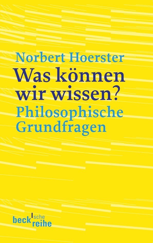 Cover: Hoerster, Norbert, Was können wir wissen?