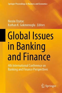 Abbildung von Ozatac / Gokmenoglu | Global Issues in Banking and Finance | 1. Auflage | 2019 | beck-shop.de