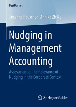 Abbildung von Rauscher / Zielke | Nudging in Management Accounting | 1. Auflage | 2019 | beck-shop.de
