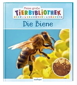Abbildung von Starosta | Meine große Tierbibliothek: Die Biene | 1. Auflage | 2020 | beck-shop.de