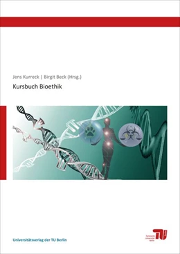 Abbildung von Kurreck / Beck | Kursbuch Bioethik | 1. Auflage | 2020 | beck-shop.de