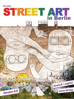 Abbildung von Jakob | Street Art in Berlin | 9. Auflage | 2019 | beck-shop.de