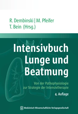 Abbildung von Dembinski / Pfeifer | Intensivbuch Lunge und Beatmung | 4. Auflage | 2020 | beck-shop.de