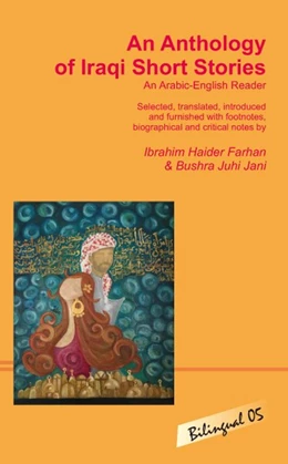 Abbildung von Farhan / Jani | An Anthology of Iraqi Short Stories | 1. Auflage | 2019 | beck-shop.de