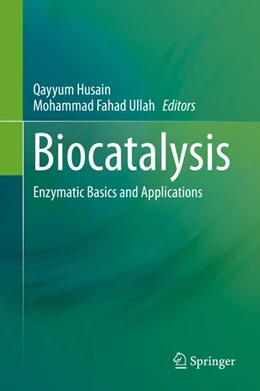 Abbildung von Husain / Ullah | Biocatalysis | 1. Auflage | 2019 | beck-shop.de
