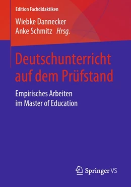 Abbildung von Dannecker / Schmitz | Deutschunterricht auf dem Prüfstand | 1. Auflage | 2019 | beck-shop.de
