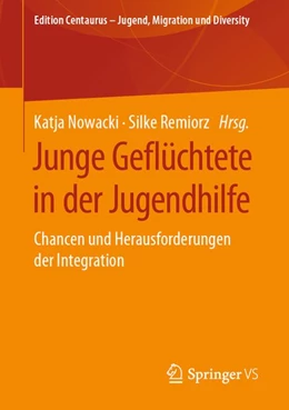 Abbildung von Nowacki / Remiorz | Junge Geflüchtete in der Jugendhilfe | 1. Auflage | 2019 | beck-shop.de