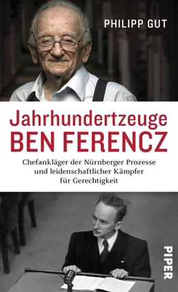 Abbildung von Gut | Jahrhundertzeuge Ben Ferencz | 1. Auflage | 2020 | beck-shop.de