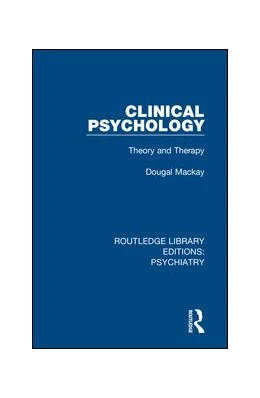 Abbildung von Mackay | Clinical Psychology | 1. Auflage | 2020 | beck-shop.de