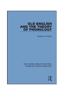 Abbildung von Dresher | Old English and the Theory of Phonology | 1. Auflage | 2020 | beck-shop.de