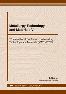 Abbildung von Nor Sabirin | Metallurgy Technology and Materials VII | 1. Auflage | 2019 | beck-shop.de