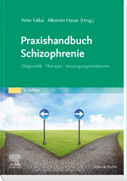 Abbildung von Falkai / Hasan | Praxishandbuch Schizophrenie | 2. Auflage | 2019 | beck-shop.de