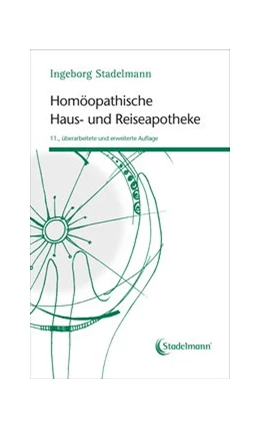 Abbildung von Stadelmann | Homöopathische Haus- und Reiseapotheke | 4. Auflage | 2023 | beck-shop.de