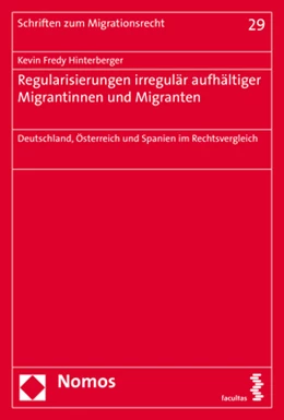 Abbildung von Hinterberger | Regularisierungen irregulär aufhältiger Migrantinnen und Migranten | 1. Auflage | 2020 | 29 | beck-shop.de