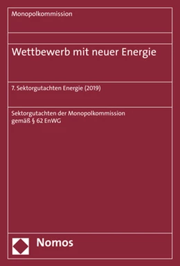 Abbildung von Monopolkommission | Wettbewerb mit neuer Energie | 1. Auflage | 2019 | beck-shop.de