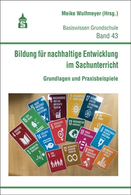 Abbildung von Wulfmeyer | Bildung für nachhaltige Entwicklung im Sachunterricht | 1. Auflage | 2020 | beck-shop.de