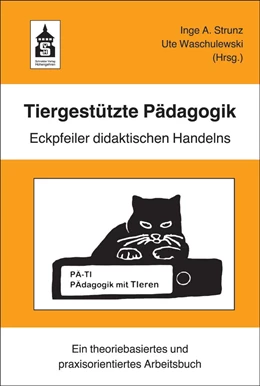 Abbildung von Strunz / Waschulewski | Tiergestützte Pädagogik | 3. Auflage | 2021 | beck-shop.de