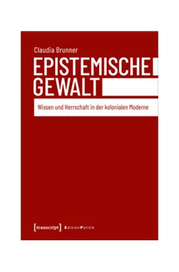Abbildung von Brunner | Epistemische Gewalt | 1. Auflage | 2020 | beck-shop.de